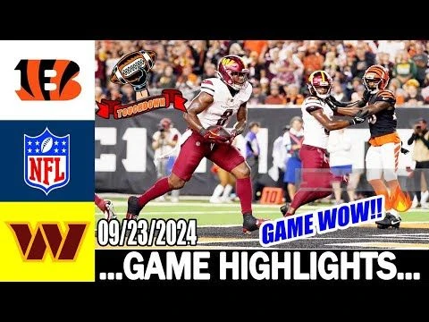 Cincinnati Bengals Vs. Washington Commanders [WEEK 3] GAME Highlights | NFL Season today