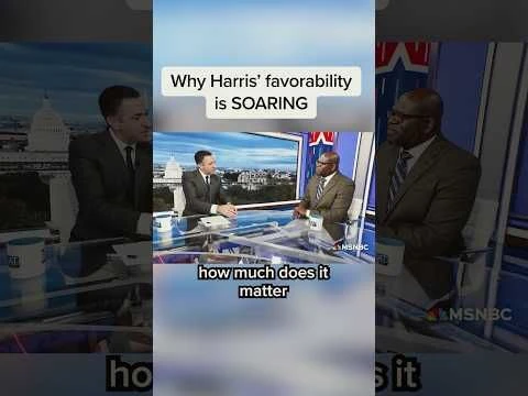 Why Harris favorability is SOARING