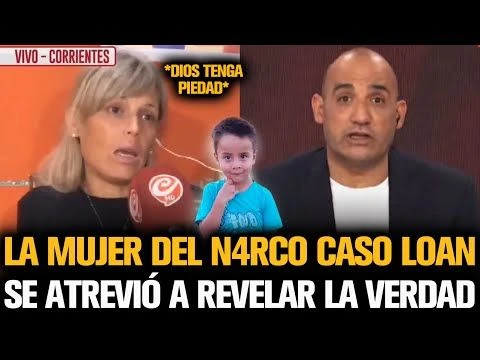 LA MUJER DEL N4RCO DEL CASO LOAN NO SE CALLA MAS Y REVELÓ LA VERDAD