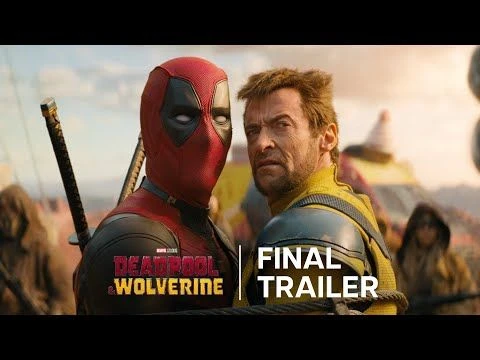 Deadpool  Wolverine | Final Trailer