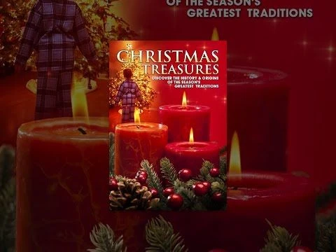 Christmas Treasures: Discover the History  Origins of the Seasons Greatest Traditions