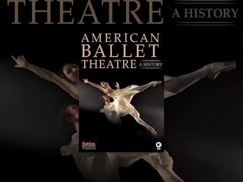 American Ballet Theatre: A History