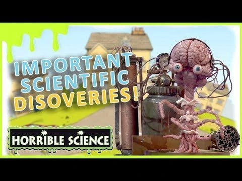 Important Scientific Discoveries! | Science for Kids | Horrible Science