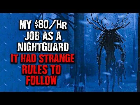 ''My $80/Hr Job as a Nightguard has Strange RULES  To FOLLOW'' Creepypasta