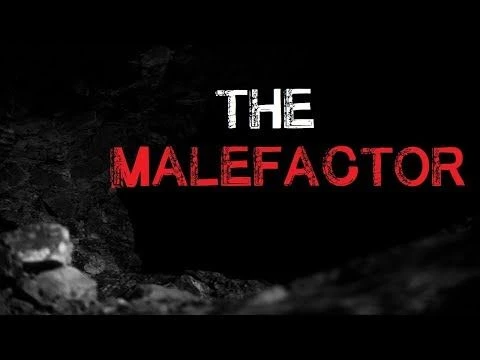 ''The Malefactor'' Creepypasta