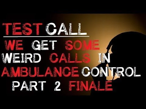 ''Test Call'' Weird calls in ambulance control Final