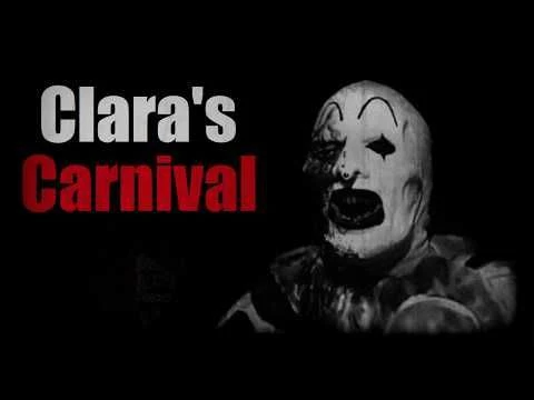 ''Claras Carnival'' Creepypasta