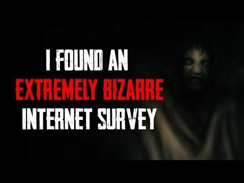 ''I Found An Extremely Bizarre Internet Survey''