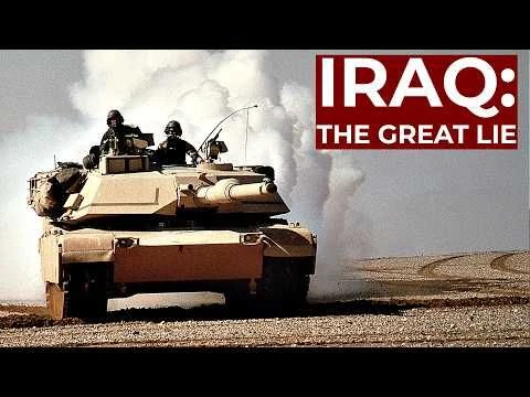 Iraq - When Lies Start Wars | Fake War: Episode 4 | Free Documentary History