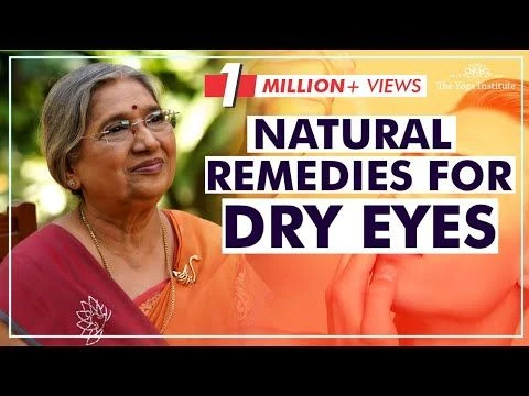 Dry eyes - Natural remedies | Dr. Hansaji Yogendra