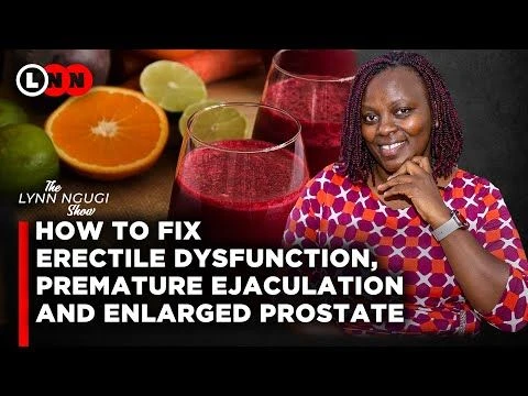 The best Natural ways to treat Erectile Dysfunction, Premature Ejaculation  Enlarged Prostate | LNN