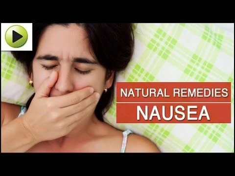 Nausea - Natural Ayurvedic Home Remedies