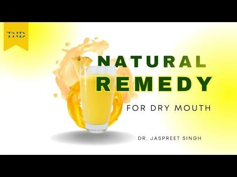 Natural Remedy for dry mouth