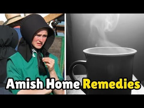 5 Amish NATURAL Remedies for Common Ailments