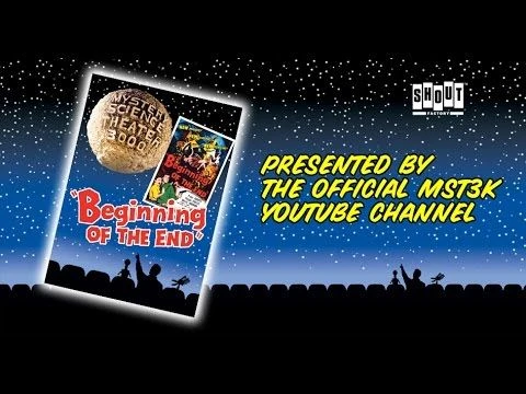 MST3K:  Beginning of the End (FULL MOVIE)