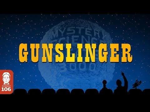 MST3K: Gunslinger (FULL MOVIE)