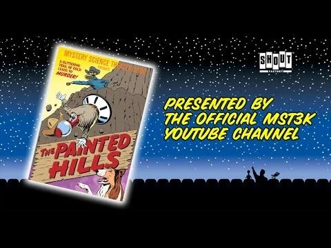 MST3K: The Painted Hills (FULL MOVIE)