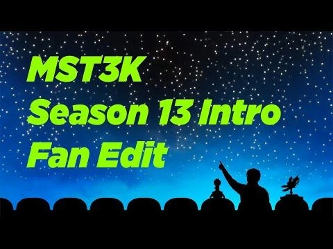 MST3K Season 13 Intro but Classic Era Music/Visuals