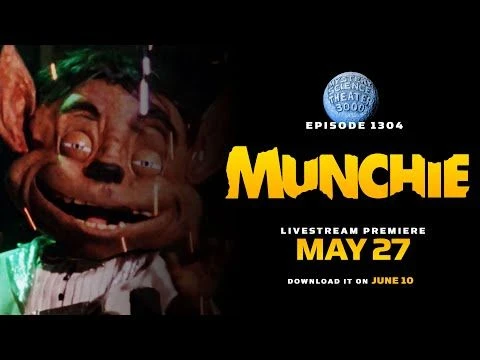 MST3K - Episode 1304: Munchie - Trailer