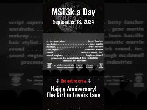 MST3k a Day 9/18/24 - Happy Anniversary The Girl in Lovers Lane! #mst3k #retrotv #retromovies