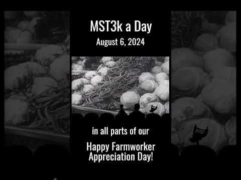 MST3k a Day 8/6/24 - HAIL TRUCK FARMER!