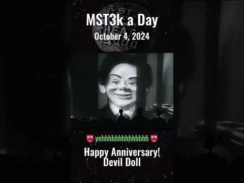 MST3k a Day 10/4/24 - Happy Anniversary Devil Doll! #mst3k #retrotv #retromovies