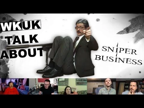 WKUK Talk About: Sniper Business