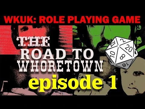 The Road To Whoretown: Chapter 1 (WKUK try a role playing game... again)