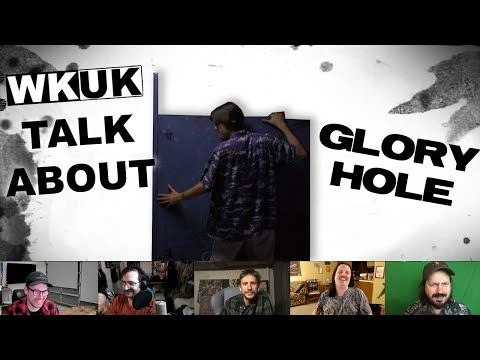 WKUK Talk About: Glory Hole