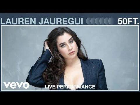 Lauren Jauregui - 50ft. (Live Performance) | Vevo