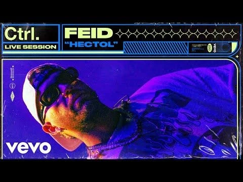 Feid - HECTOL (Live Session) | Vevo Ctrl