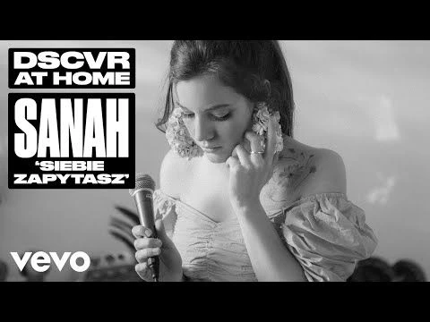 sanah - Siebie zapytasz (Vevo DSCVR At Home)