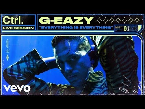 G-Eazy - Everything Is Everything (Live Session) | Vevo Ctrl