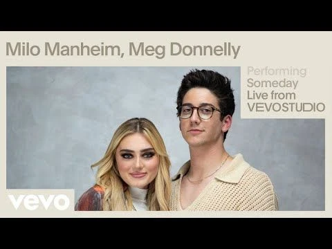 Milo Manheim, Meg Donnelly - Someday (Live Performance) | Vevo