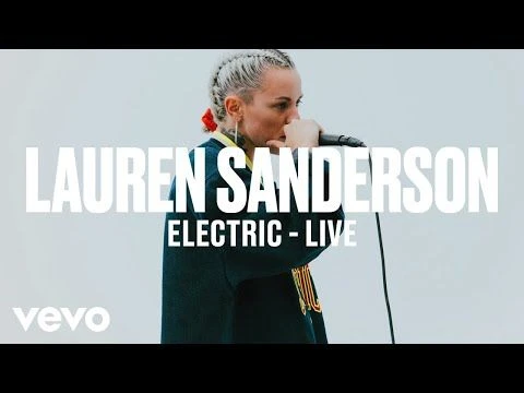 Lauren Sanderson - Electric (Live) | Vevo DSCVR ARTISTS TO WATCH 2019