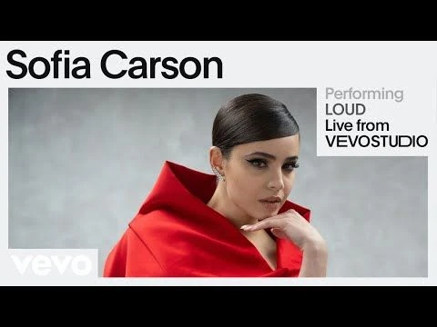 Sofia Carson - LOUD (Live Performance | Vevo)