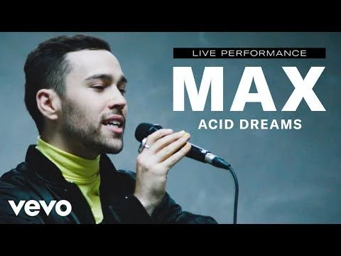 MAX - quot;Acid Dreamsquot; Live Performance | Vevo