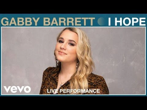 Gabby Barrett - I Hope (Live Performance) | Vevo