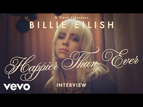 Billie Eilish - Happier Than Ever (Official Vevo Interview)