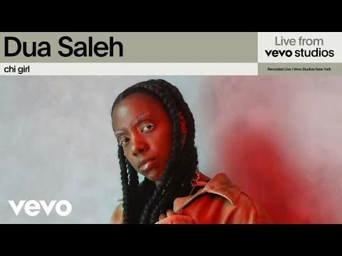 Dua Saleh - chi girl | Live from Vevo Studios