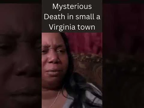 Mysterious Death in small a Virginia town 2