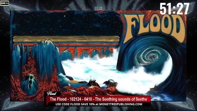 The Flood - 102124 - 0410 - The Soothing sounds of Seethe on 21-Oct-24-10:58:32