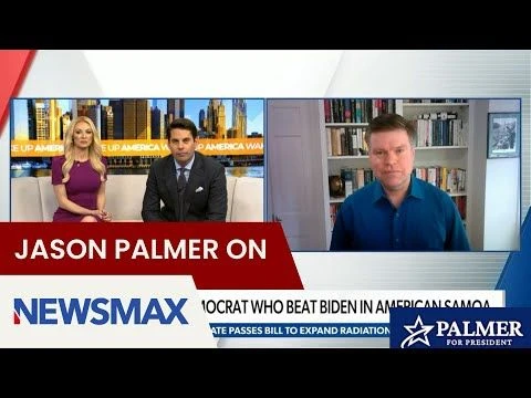 Jason Palmer to @NewsmaxTV : #39;Basic Campaigning#39; Led to American Samoa Win