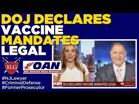 DOJ Declares Vaccine Mandates Legal - OANN TV News 7-28-2021