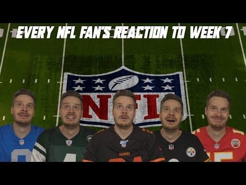 Every NFL Fan#39;s Reaction to Week 7