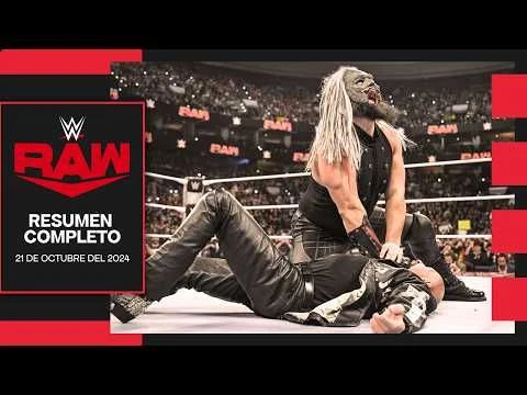 WWE RAW 21 Octubre 2024 - Resumen Completo en Español