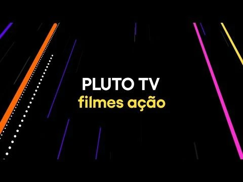 PLUTO TV FILMES AÇÃO| PLUTO TV