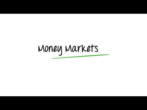 What are Money Markets?