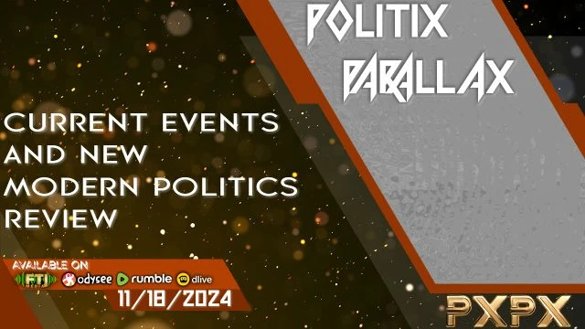 POLITIX PARALLAX ֍ CURRENT EVENTS, MP REVIEW - PART I