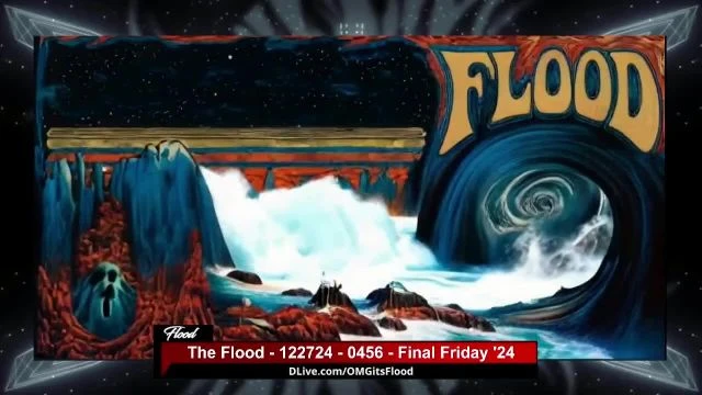 The Flood - 122724 - 0456 - Final Friday '24 on 27-Dec-24-05:47:23